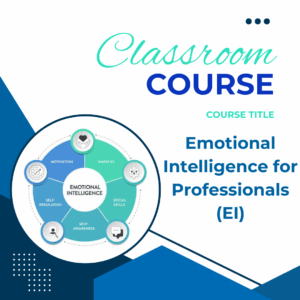 Emotional Intelligence for Professionals (EI) – Cohort 1